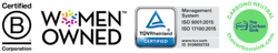 B Corp certified, Women-Owened Business, ISO Certified processes, Carbon Neutral Company